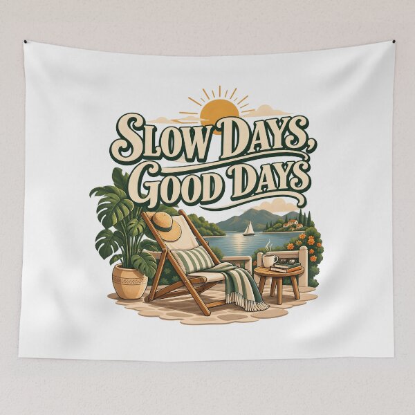 Item preview, Slow Days Good Days designed and sold by Ahsacom.