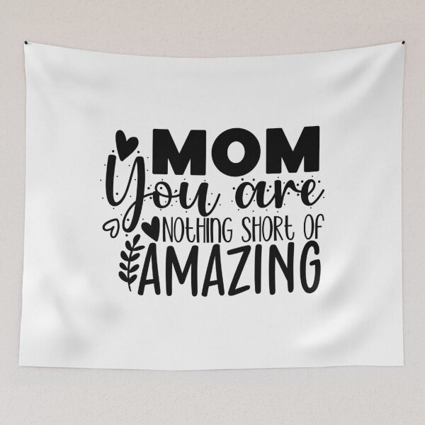 Item preview, Mom: You Are Nothing Short of Amazing designed and sold by tellit24seven.