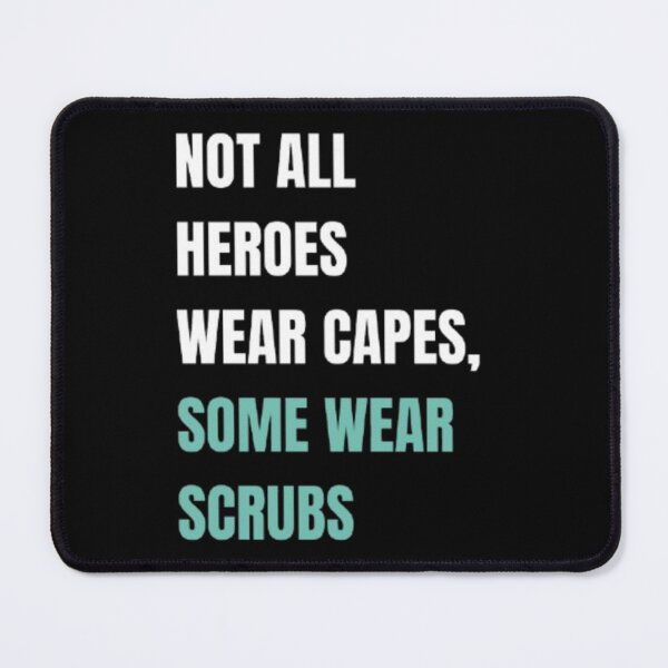 Item preview, Not All Heroes Wear Capes Some Wear Scrubs Healthcare Worker Sticker designed and sold by DNBY.