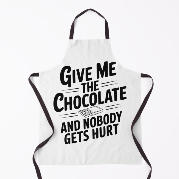 Item preview, Give Me The Chocolate And Nobody Gets Hurt designed and sold by Frank Ring.
