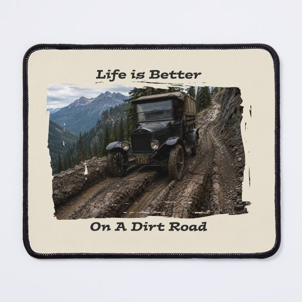 Item preview, Life Is Better On A Dirt Road designed and sold by Whisperingpeaks.