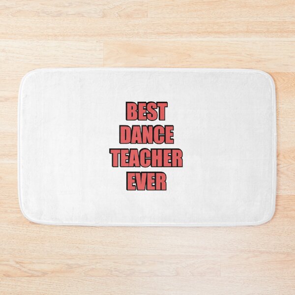 Item preview, Best Dance Teacher Ever designed and sold by Inspirationmotivation.