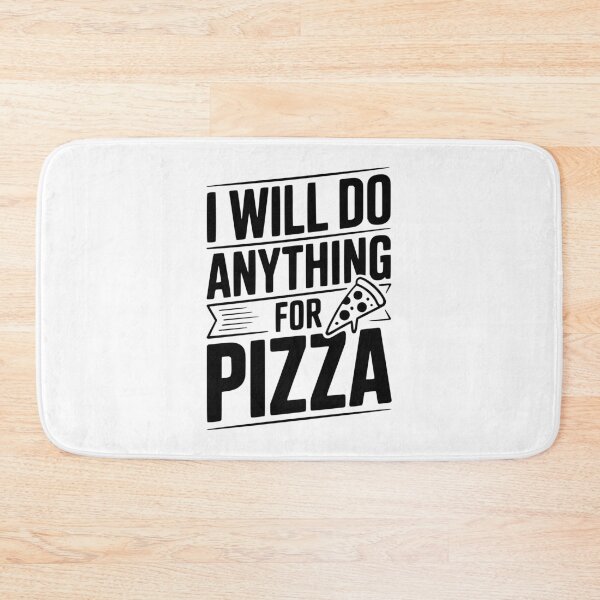 Item preview, I Will Nothing Anything For Pizza designed and sold by Frank Ring.