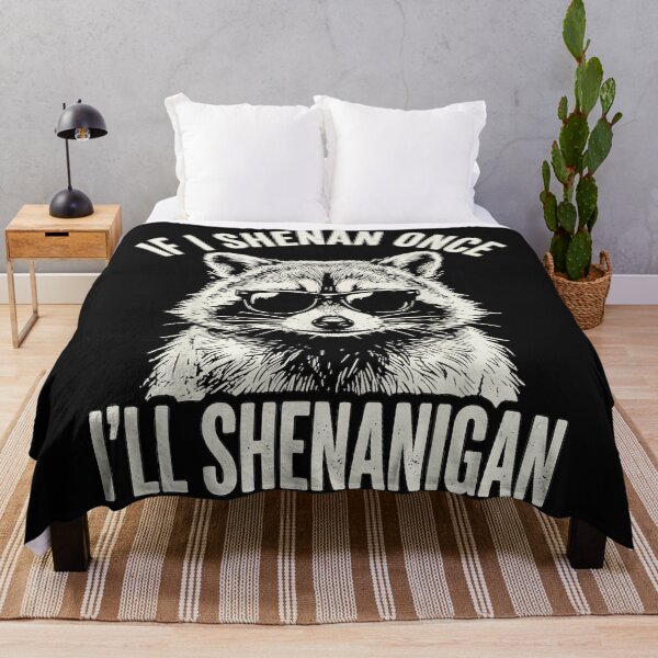 Item preview, If I Shenan Once I'll Shenanigan Raccoon Funny Mischievous Wildlife Lover designed and sold by BrockmeyeSB.