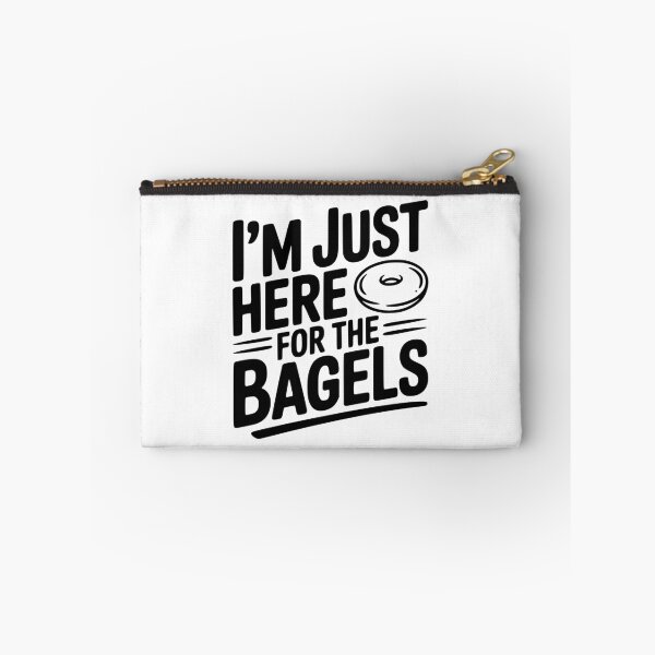 Item preview, I'm Just Here For The Bagels designed and sold by Frank Ring.