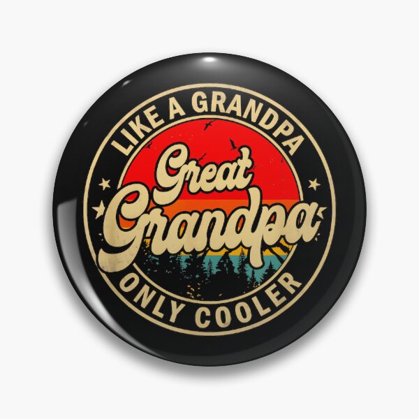 Item preview, Like A Grandpa Great Grandpa Only Cooler Grandfather Grandparent Family designed and sold by BrockmeyeSB.