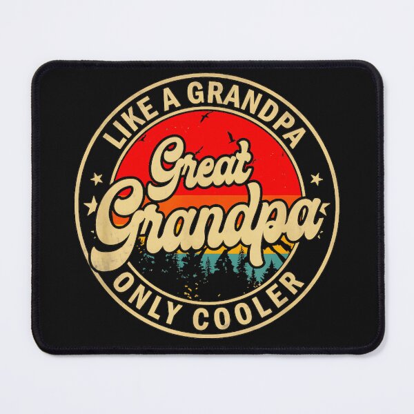 Item preview, Like A Grandpa Great Grandpa Only Cooler Grandfather Grandparent Family designed and sold by BrockmeyeSB.