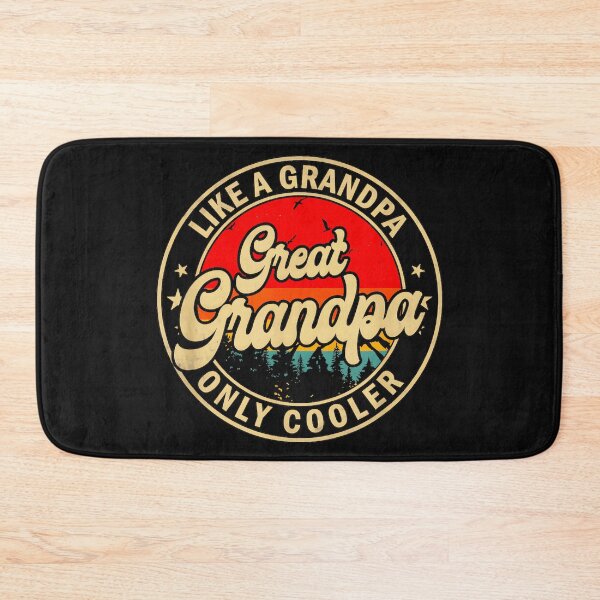 Item preview, Like A Grandpa Great Grandpa Only Cooler Grandfather Grandparent Family designed and sold by BrockmeyeSB.