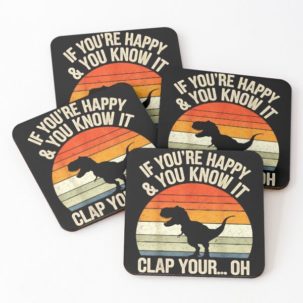 Item preview, If You're Happy & You Know It Clap Your... Oh Dinosaur Humor T-Rex Fan designed and sold by BrockmeyeSB.
