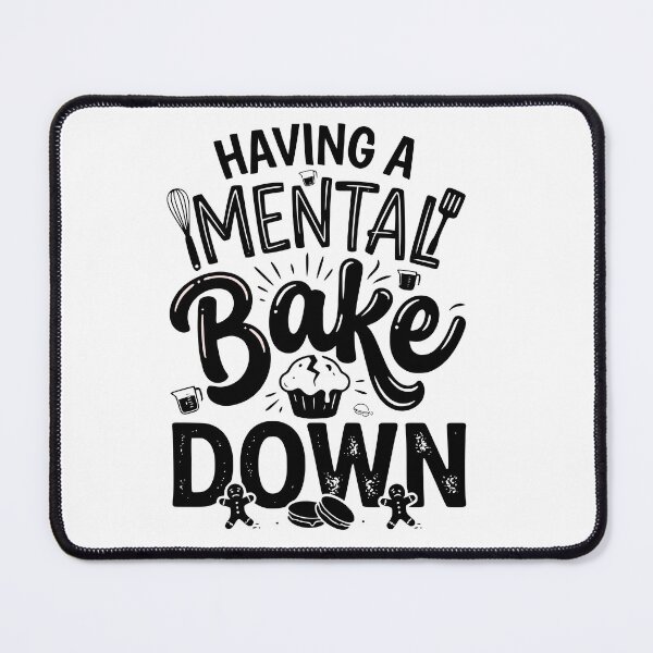Item preview, Having A Mental Bake Down - Funny Holiday Christmas Baker Humor Design designed and sold by Lozarux.