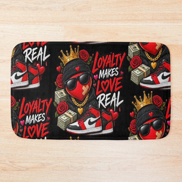 Item preview, Loyalty Makes Love Real designed and sold by RichardRags.