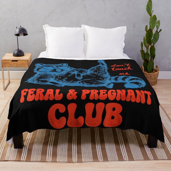 Item preview, Don't Touch Me Feral & Pregnant Club Raccoon Pregnancy Humor Expecting Mom designed and sold by BrockmeyeSB.