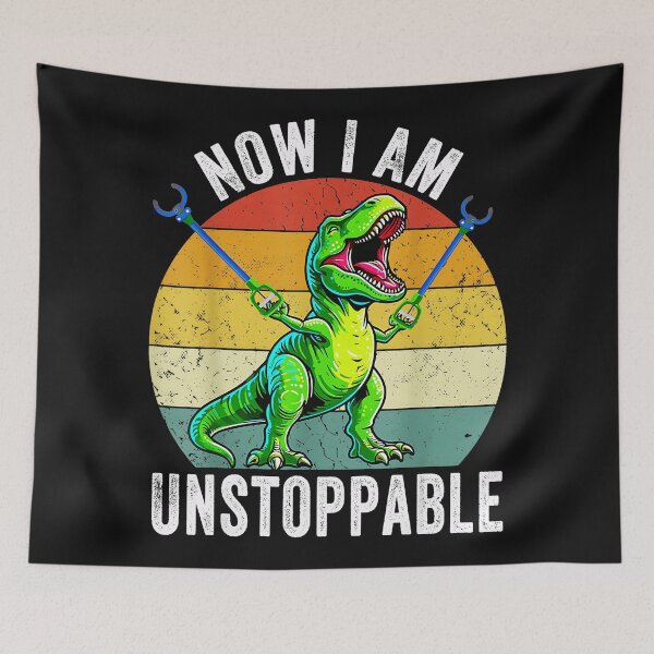 Item preview, Now I Am Unstoppable T-Rex Dinosaur Funny Unstoppable Grabber Arms designed and sold by BrockmeyeSB.