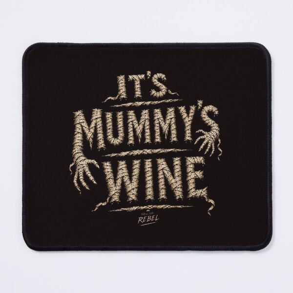 Item preview, mummys wine designed and sold by original rebel.