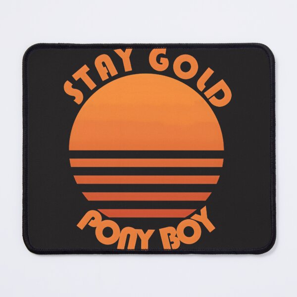 Item preview, Stay Gold Ponyboy | Limited Edition designed and sold by Crafts4MeAndU.