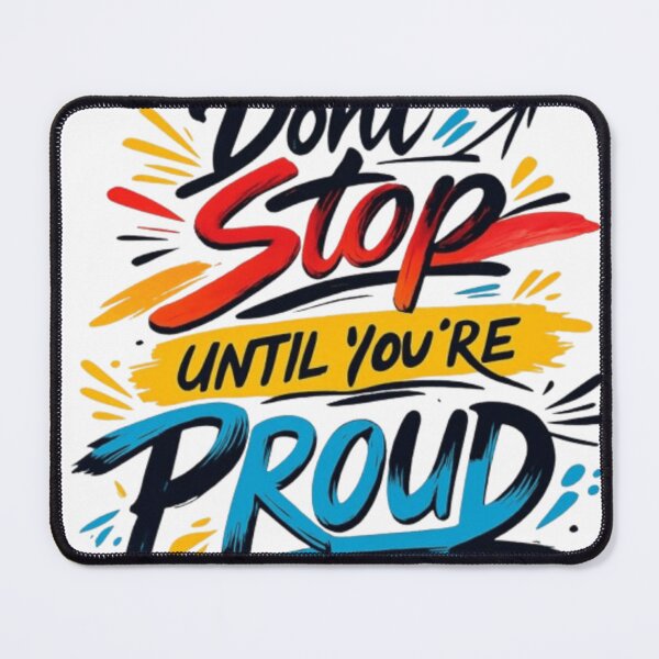 Item preview, Don't Stop Until You're Proud Inspirational Brush Lettering Quote designed and sold by ArhaanFashions.