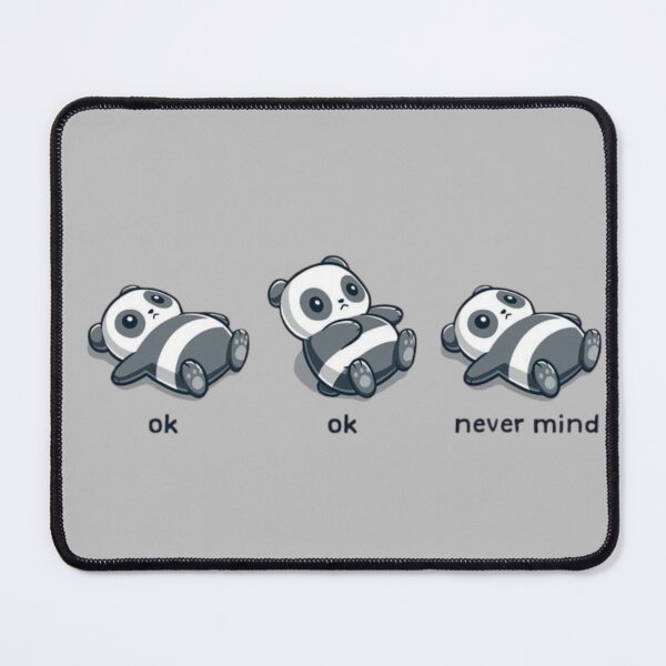 Item preview, Little Panda – OK, OK, Never Mind Funny Cute Panda Design designed and sold by RajDeals.