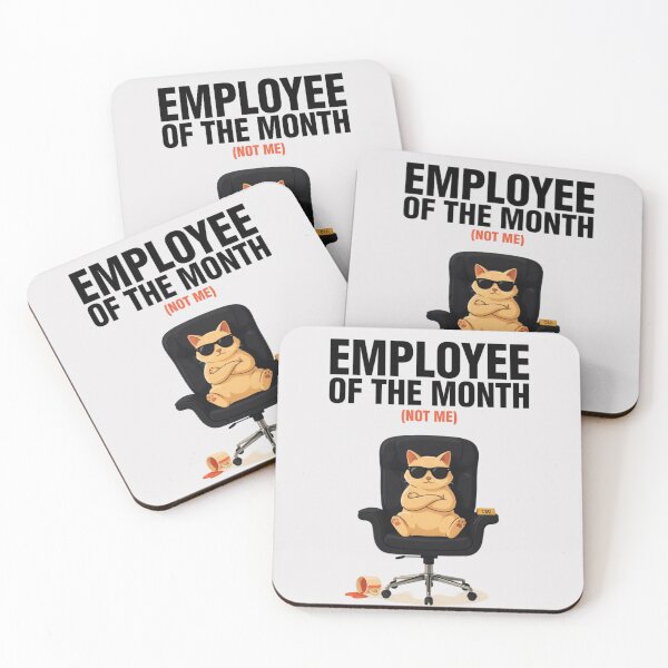 Item preview, Employee of the Month (Not Me) designed and sold by 123ks.
