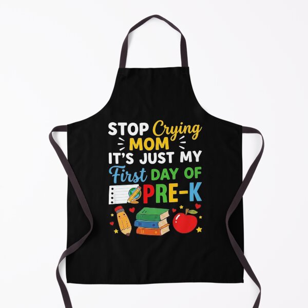 Item preview, Stop Crying Mom It's Just My First Day Of Pre-K Kids designed and sold by hemagamo.