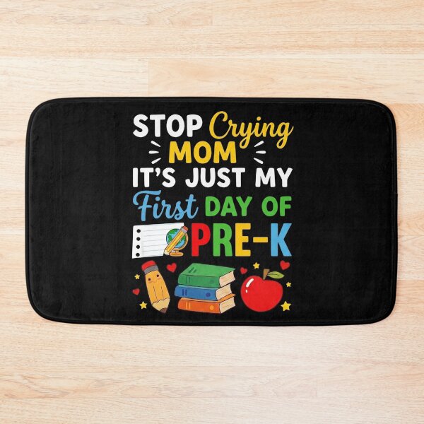 Item preview, Stop Crying Mom It's Just My First Day Of Pre-K Kids designed and sold by hemagamo.