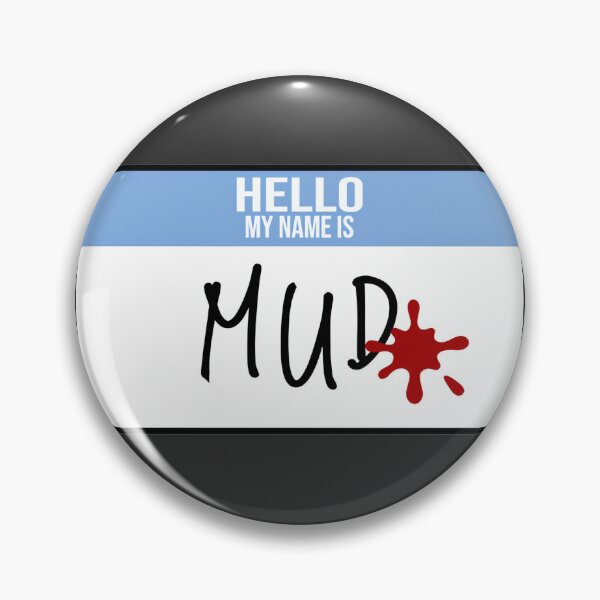 Item preview, My Name Is Mud | ⭐⭐⭐⭐⭐ designed and sold by theSunrise.