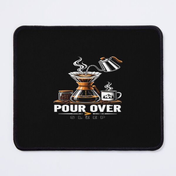 Item preview, Pour Over Over Sleep Coffee Lover Funny Art designed and sold by DailySparks.