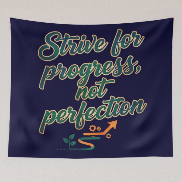 Item preview, Strive For Progress Not Perfection Typography Quote Design designed and sold by Exquisite Design Studio „Paculówka”.