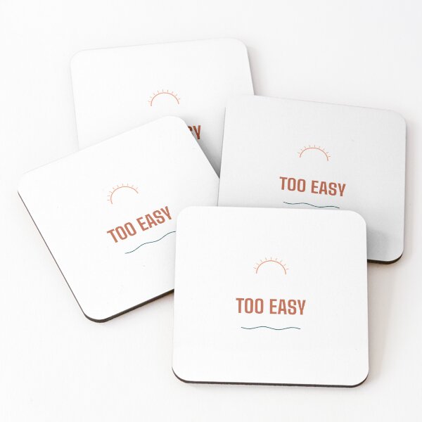 Item preview, Too Easy Australian Slang Design designed and sold by BondiDrift.