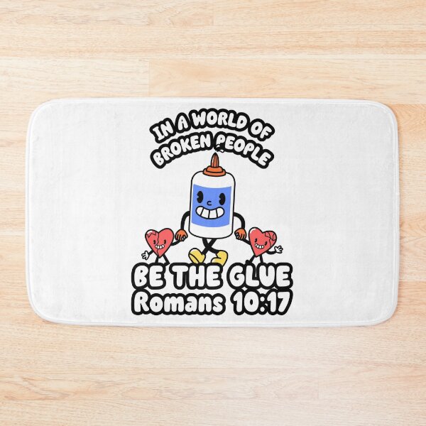 Item preview, World of Broken People Be the Glue | Gospel Glue Romans 10:17 designed and sold by kjson1.