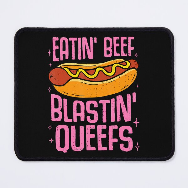 Item preview, Eatin' Beef Blastin' Queefs designed and sold by Tazmamert-HALOM.