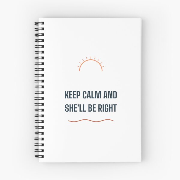 Item preview, Keep Calm And She'll Be Right Design designed and sold by BondiDrift.