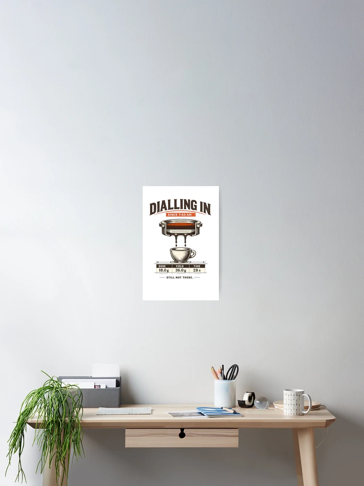 Thumbnail 2 of 3, Poster, Dialling In designed and sold by redbetter.