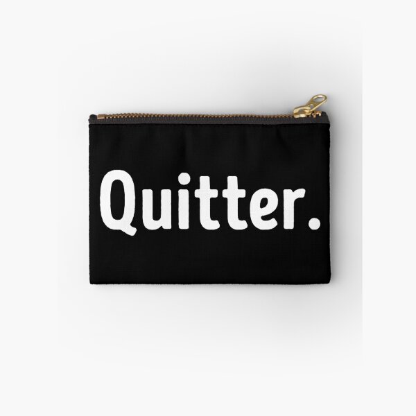 Item preview, Quitter Sarcastic Quote designed and sold by WhistleCloset.