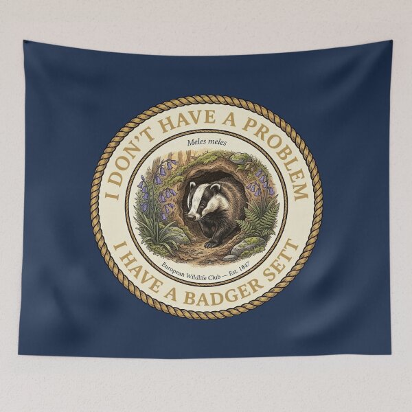 Item preview, I Don't Have a Problem I Have a Badger Sett Badge designed and sold by CalmCapy Co.
