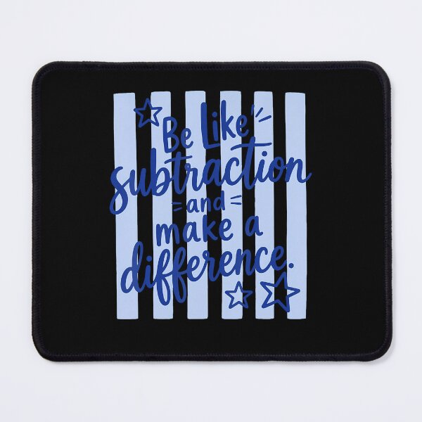Item preview, Be Like Subtraction =and= Make A Difference. designed and sold by Mi-Zouhra.