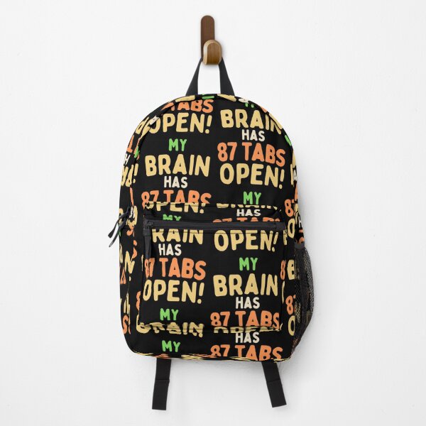 Item preview, My Brain Has 87 Tabs Open Funny Overthinking Quote designed and sold by BellabdO.
