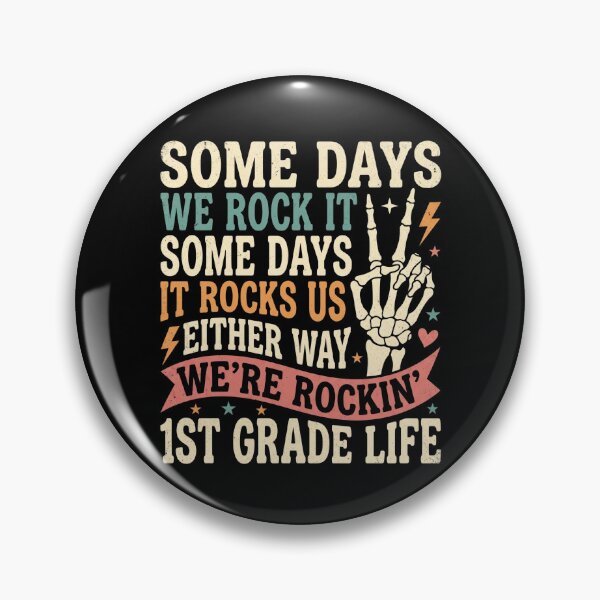 Item preview, Some Days We Rock It 1st Grade Life Back to School Funny designed and sold by hemagamo.