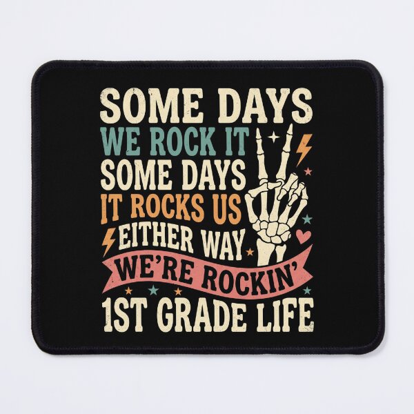 Item preview, Some Days We Rock It 1st Grade Life Back to School Funny designed and sold by hemagamo.