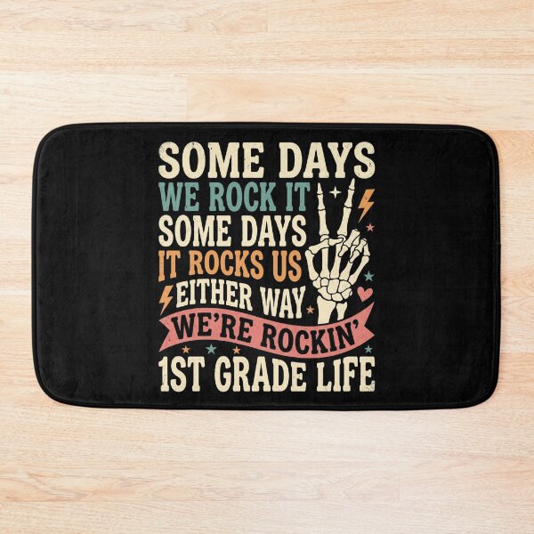 Item preview, Some Days We Rock It 1st Grade Life Back to School Funny designed and sold by hemagamo.