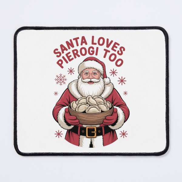 Item preview, SANTA LOVES PIEROGI TOO designed and sold by jkrphoto.