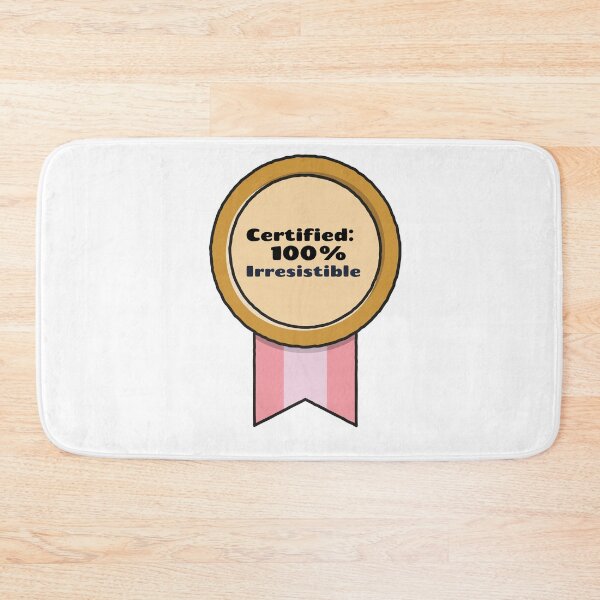 Item preview, Funny Award Ribbon Design | Certified 100% Irresistible Badge Humor designed and sold by kjson1.