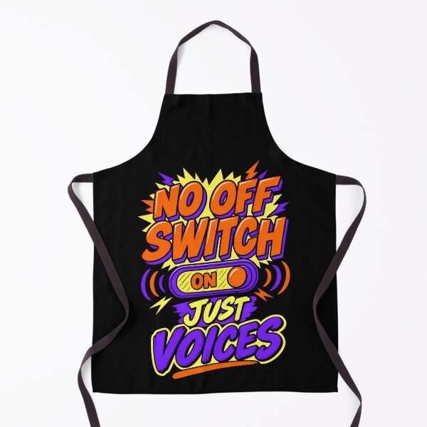 Item preview, No Off Switch Just Voices Funny Chaotic Mind Quote designed and sold by TeeTimeTreasure.