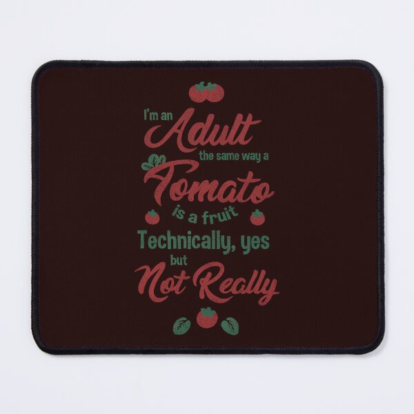 Item preview, Adult like a Tomato designed and sold by loobsart.