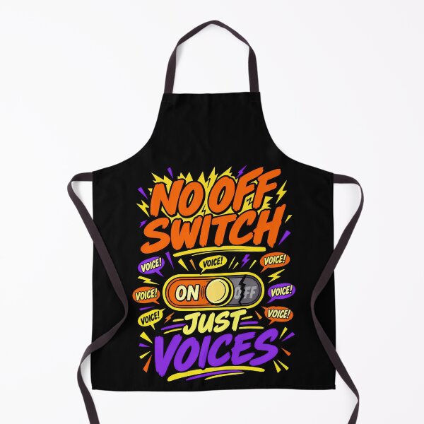 Item preview, No Off Switch Just Voices Funny Chaotic Brain Quote designed and sold by TeeTimeTreasure.