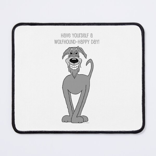 Item preview, Have yourself an Irish Wolfhound happy day designed and sold by LivHana.