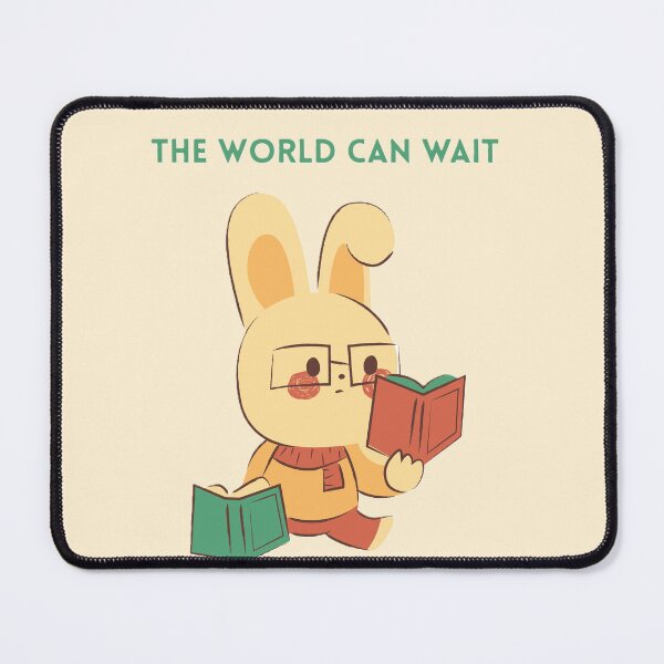 Item preview, The world can wait designed and sold by creativityisfun.