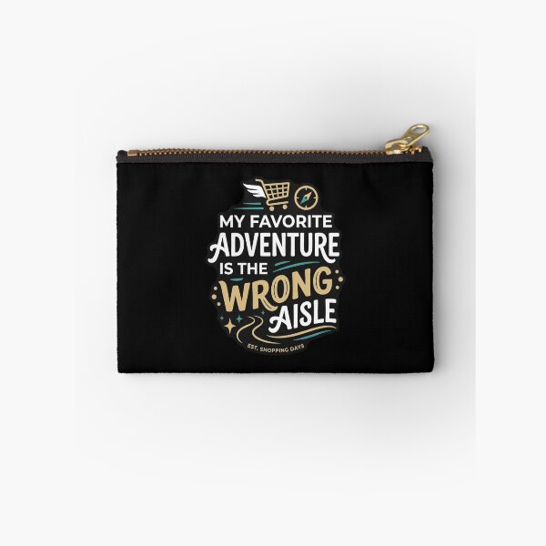 Item preview, My Favorite Adventure Is The Wrong Aisle Funny Shopping Quote designed and sold by DuckOddity.
