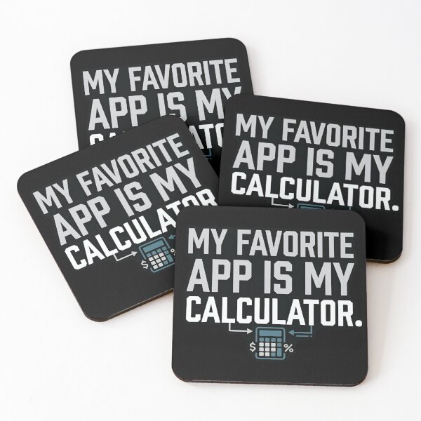 Item preview, My Favorite App Is My Calculator Funny Tech Humor designed and sold by DuckOddity.