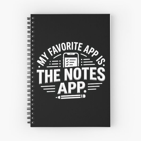 Item preview, My Favorite App Is The Notes App Writer Humor designed and sold by DuckOddity.