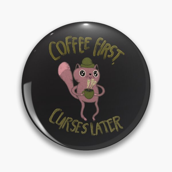 Item preview, Coffee First, Curses Later – Creepy Cute Cat designed and sold by Leandro Vieira.